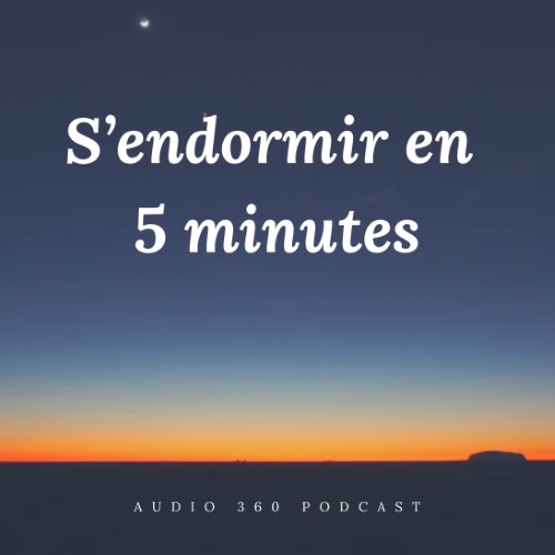 https://www.audio360.fr/images/visuelsdemo/fr/S'endormir en 5 minutes.jpg